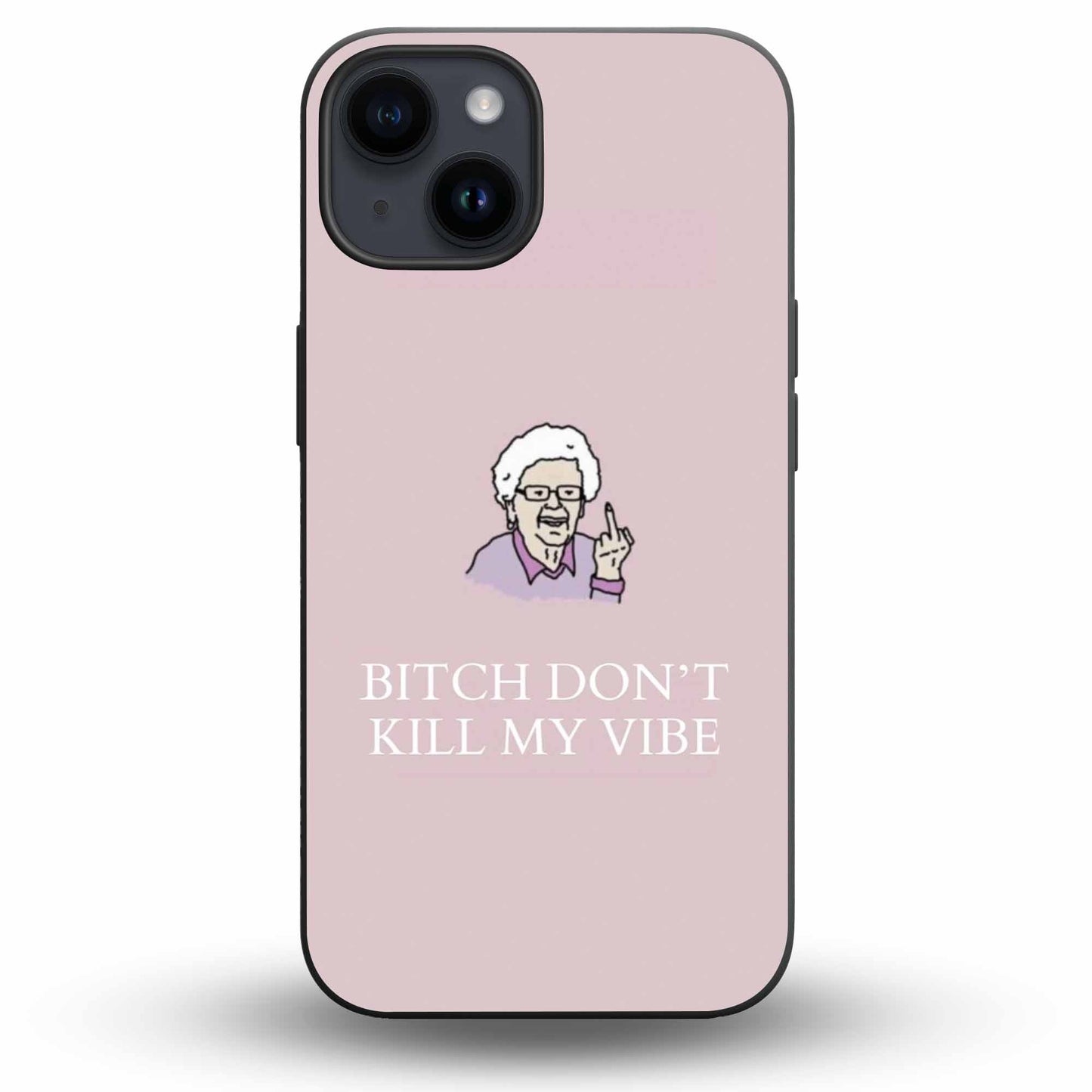 Don't Kill My Vibe - Cover Monocolore Personalizzata